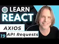 React Axios API Requests Axios with React JS Tutorial