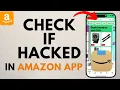 How to Check if Amazon Account Has Been Hacked - iPhone Android Samsung Phone