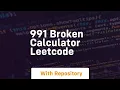 991 broken calculator leetcode