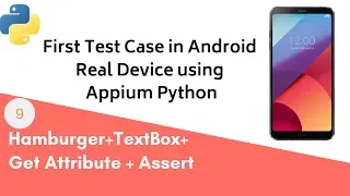 Appium Python - Android Real Device Testing First Test Case