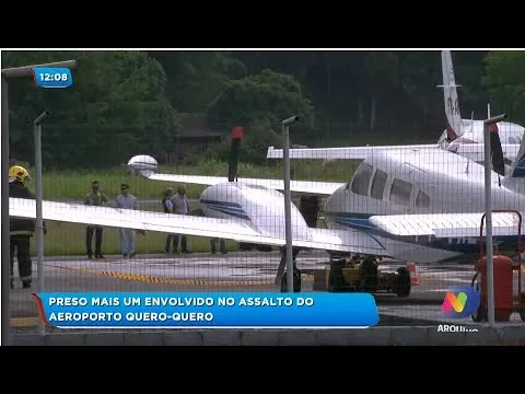 Preso mais um envolvido no assalto ao Aeroporto Quero-Quero