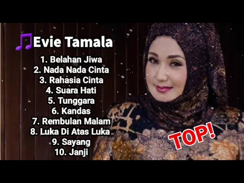 Download MP3 Evie Tamala - Belahan Jiwa || Suara Hati || Kumpulan Lagu Dangdut Top Terbaik! #evietamala