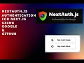 Nextauth JS authentication in Next JS 13 using Google and Github