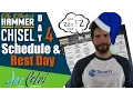Hammer and Chisel Schedule Your Rest Day - Day 4 Review