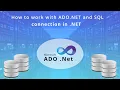 ADO NET SqlConnection What is the ADO NET SqlConnection class Part-2