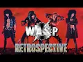Lagu W.A.S.P. Retrospective