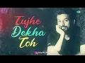 Download Lagu Tujhe Dekha Toh | Aayush Jain | Siddhesh Jagtap  | Evergreen Hindi  Song  Cover Song
