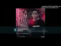 Kelmer Pastilha Fica Com o Teu Love Afro House