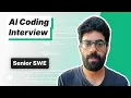 AI Coding Mock Interview with Senior FAANG Engineer