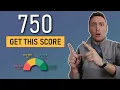 Why You NEED a 750 Credit Score