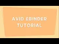 AVID eBinder Tutorial