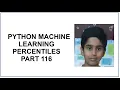 Python Machine Learning Percentiles NumPy Python Programming Python tutorial 116