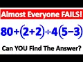 Be Careful These 3 Math Problems Trick Many People Will YOU Get It Right