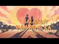 Salamat Dumating Ka,, by- Hydro. SevenJc and ICA (with lyrics )