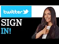 How To Sign Into Twitter 2025