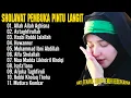 Download Lagu 11 SHOLAWAT PEMBUKA PINTU LANGIT 🌍 Hati Tenang, Hidup Penuh Keberkahan 🙏🙏🙏🙏