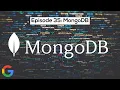Google SWE teaches systems design EP35 MongoDB