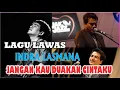 Download Lagu lagu lawas, indra lesmana, jangan kau duakan cintaku