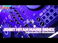 Download Lagu JOGET🎃 HITAM MANIS REMIX - ZAHRA AUDIO FT JIHAN SOUND NEW 🔥💃