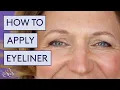 How To Apply Eyeliner - Eyeliner for Older Women Look Fabulous Forever