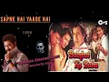 Sapne Hai Yaade Hai / Kumar Sanu / Bombay Ka Babu (1996) / Paulbabu Entertainment 