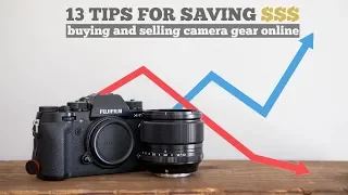 13 Tips on How Save Money Buying Selling Used Camera Gear Online