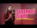Download Lagu SEBERKAS SINAR (Piano Version) - Nike Ardilla Cover By Kania Permatasari