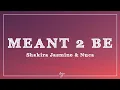 Download Lagu Shakira Jasmine \u0026 Nuca - Meant 2 Be (Lyrics)