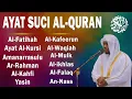 Download Lagu AL-QURAN DENGAN KATA YANG SANGAT INDAH | Alfatiha, Alkahfi,Yasin,Alwaqia, Arrahman,Almulk Almoeathat