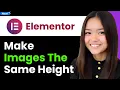 How To Make Elementor Images the Same Height 2026 Step By Step