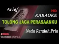 Download Lagu ARIEF - TOLONG JAGA PERASAANKU ( NADA RENDAH PRIA ) || KARAOKE