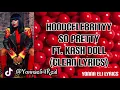 HoodCelebrityy & Kash Doll— So pretty (clean lyrics) #hoodcelebrityy