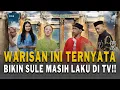 WARISAN YANG SANGAT BERMANFAAT