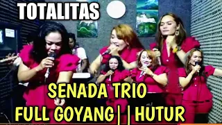 Download SENADA TRIO  FULL GOYANG SAMPAI MARAEK||TOTALITAS MP3