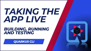 Taking Your Quarkus App Live with Quarkus CLI Building running and testing Tutorial Java