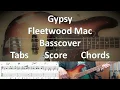 Download Lagu Fleetwood Mac with Gypsy. Bass Cover Tabs Score Notation Chords Transcription. Bass: John McVie