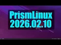 Lagu PrismLinux 2026.02.10