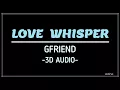 Download Lagu LOVE WHISPER - GFRIEND (3D Audio)