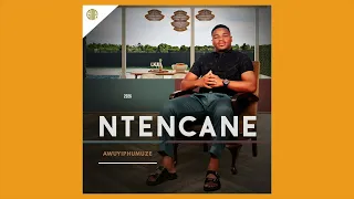 ntencane 9 engalobolile ft kamaphanga official audio