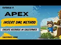 9 Apex Insert DML Operation Create Record In Salesforce Using Apex Salesforce Apex Tutorials