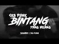 Bintang Yang Hilang - Arvian Dwi (PopPunk/SKA Punk By Shanbee)