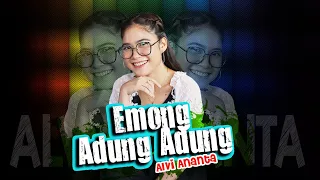 Download Alvi Ananta - Emong Adug Adug (Official Music Video) MP3