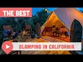 Best Glamping in California