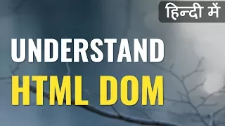 Understand HTML DOM in Hindi Urdu Document Object Model vishAcademy