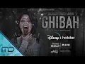 Download Lagu Ghibah - Official Trailer | 30 Juli 2021 di Disney+ Hotstar