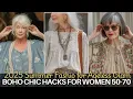 Boho Chic Hacks for Women 50-70 2025 Summer Fashion for Ageless Glam