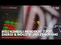 Download Lagu [FULL] IHSG Kembali Mendekat 7.900, Energi \u0026 Industri Jadi Penopang | 2ND SESSION CLOSING