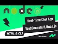 Build a Real-Time Chat App with Node js WebSockets HTML CSS Full Tutorial