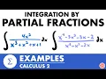 Integration By Partial Fractions Examples Calculus 2 - JK Math