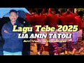 Lagu Tebe Terbaru 2025 // LIA ANIN TATOLI // Armen Kalei 🎤🎹